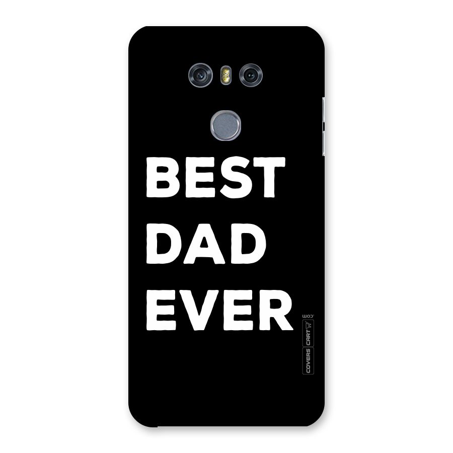 Best Dad Ever Back Case for LG G6