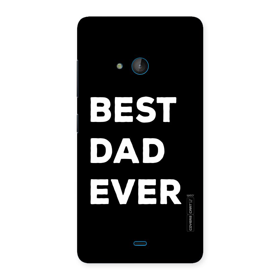 Best Dad Ever Back Case for Lumia 540