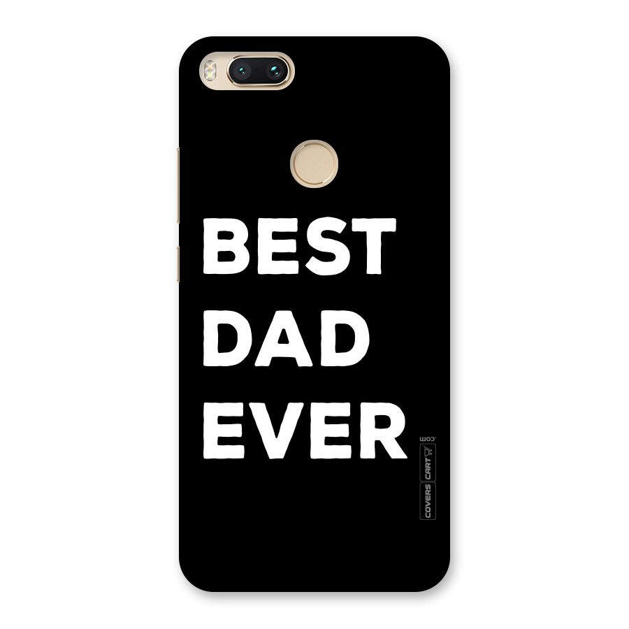 Best Dad Ever Back Case for Mi A1