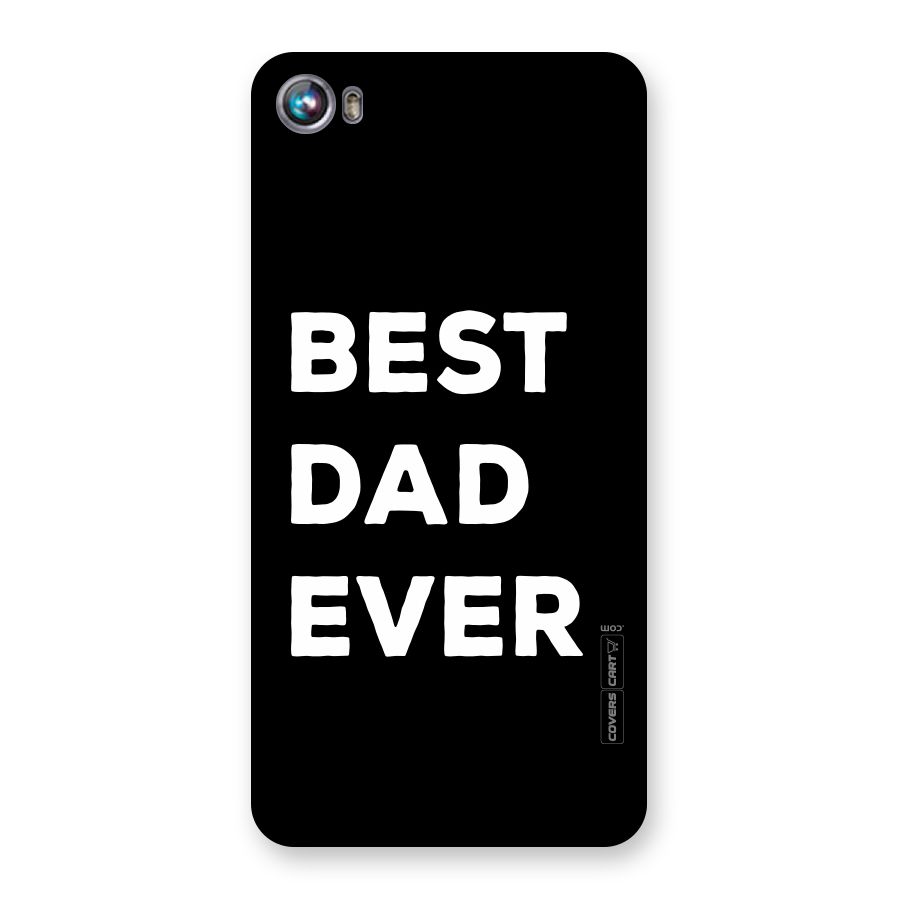 Best Dad Ever Back Case for Micromax Canvas Fire 4 A107