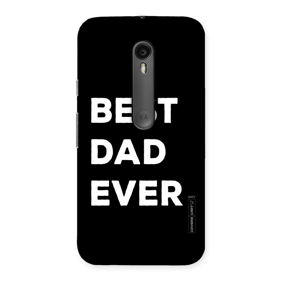 Best Dad Ever Back Case for Moto G3