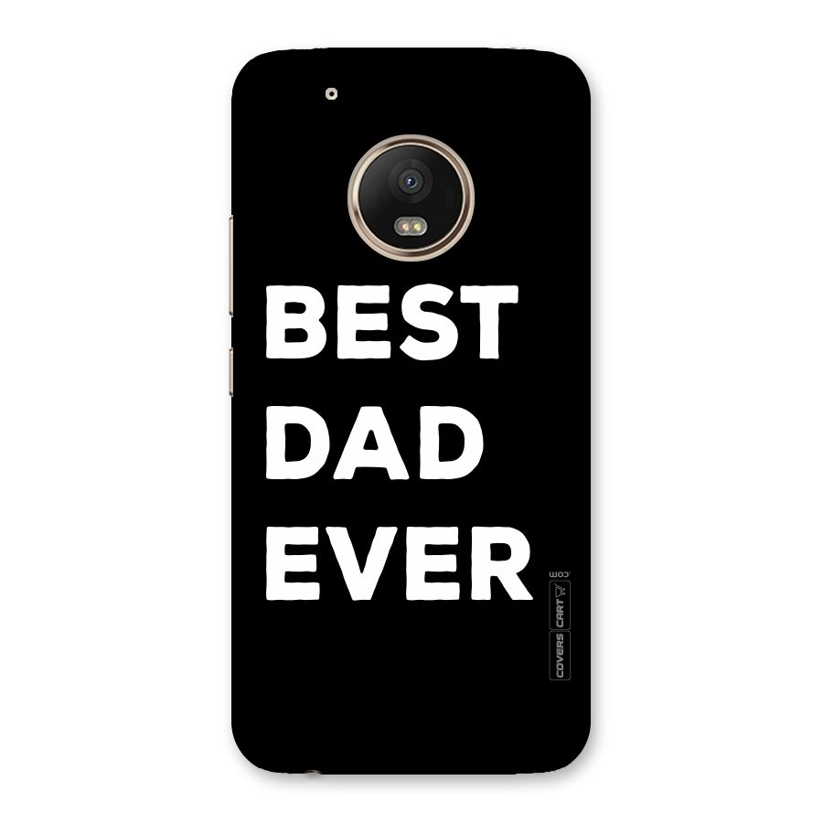 Best Dad Ever Back Case for Moto G5 Plus