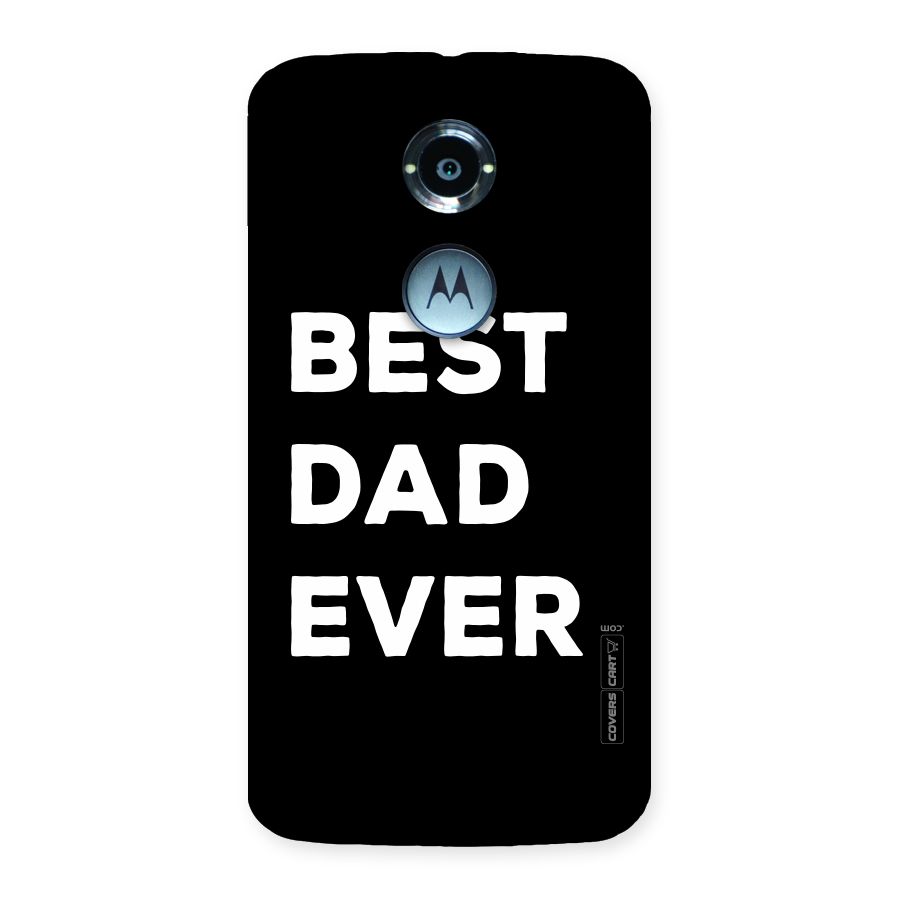 Best Dad Ever Back Case for Moto X 2nd Gen