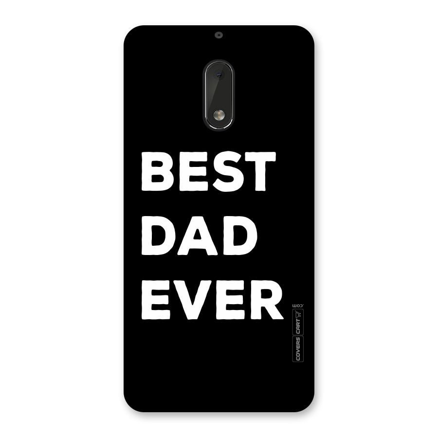 Best Dad Ever Back Case for Nokia 6
