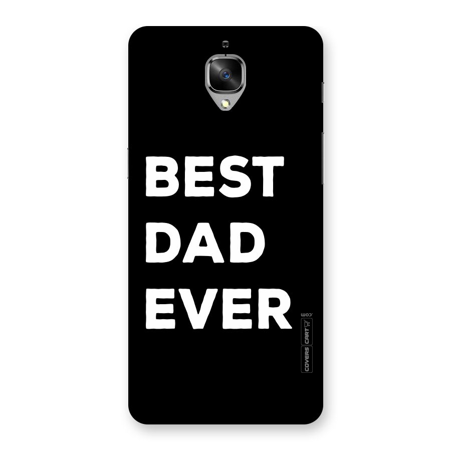 Best Dad Ever Back Case for OnePlus 3