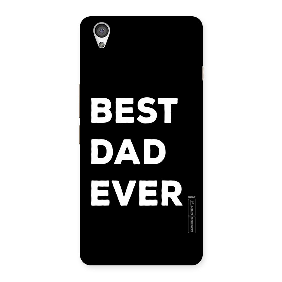 Best Dad Ever Back Case for OnePlus X