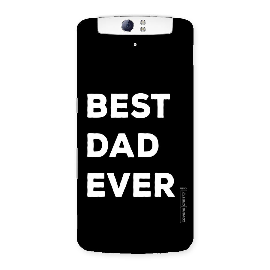 Best Dad Ever Back Case for Oppo N1