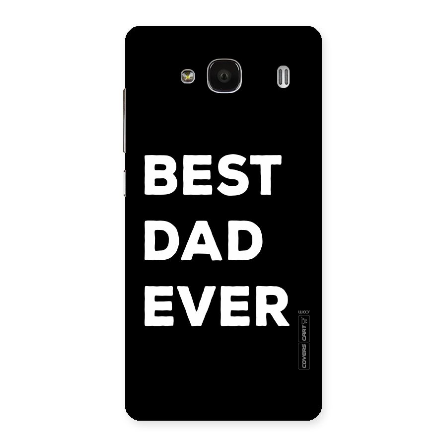 Best Dad Ever Back Case for Redmi 2 Prime
