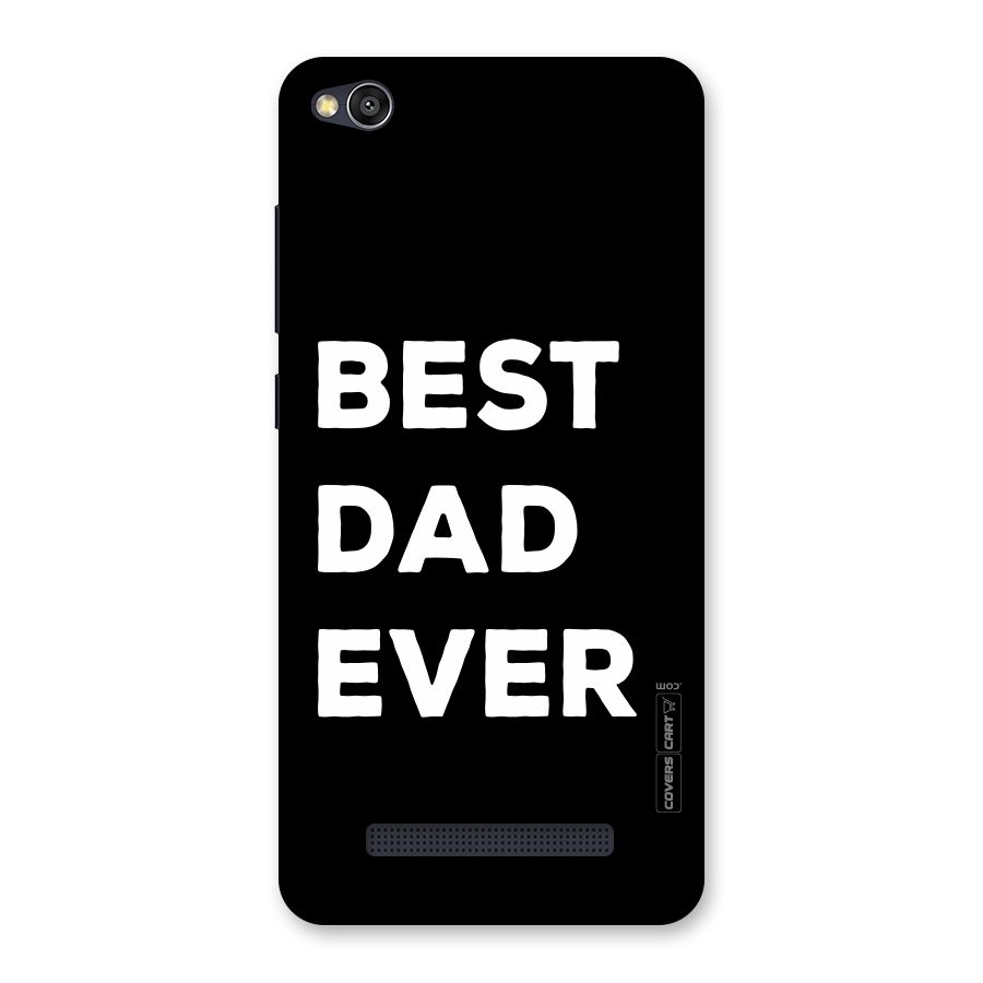 Best Dad Ever Back Case for Redmi 4A