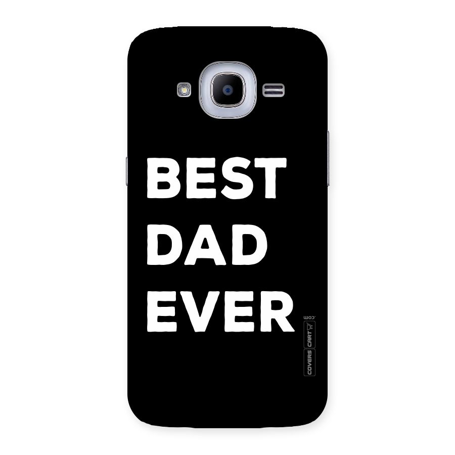 Best Dad Ever Back Case for Samsung Galaxy J2 2016