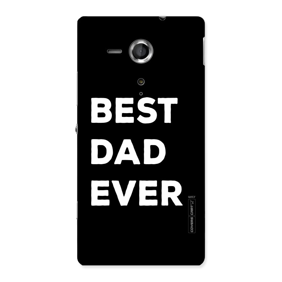 Best Dad Ever Back Case for Sony Xperia SP