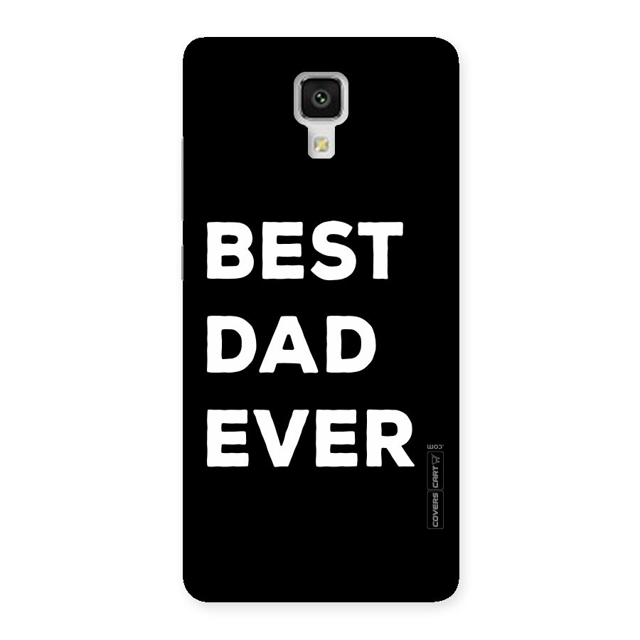 Best Dad Ever Back Case for Xiaomi Mi 4