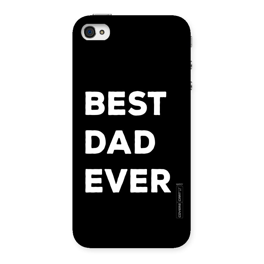 Best Dad Ever Back Case for iPhone 4 4s