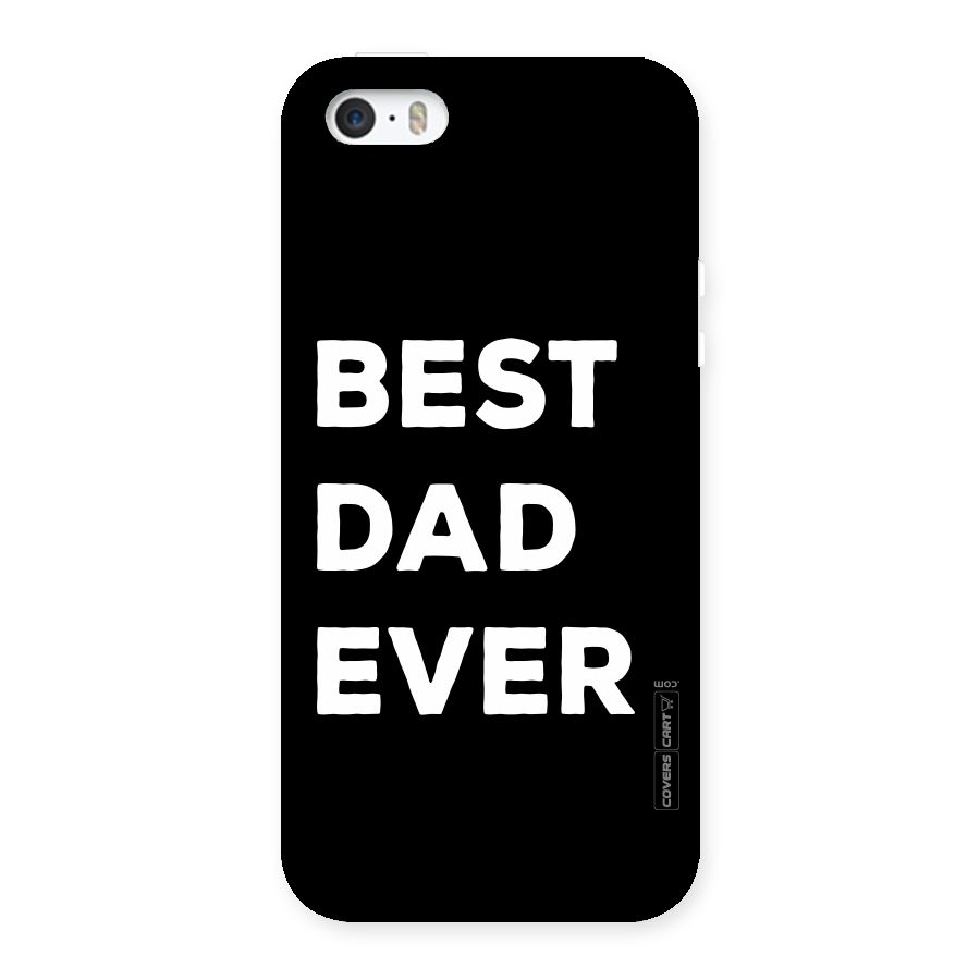 Best Dad Ever Back Case for iPhone SE