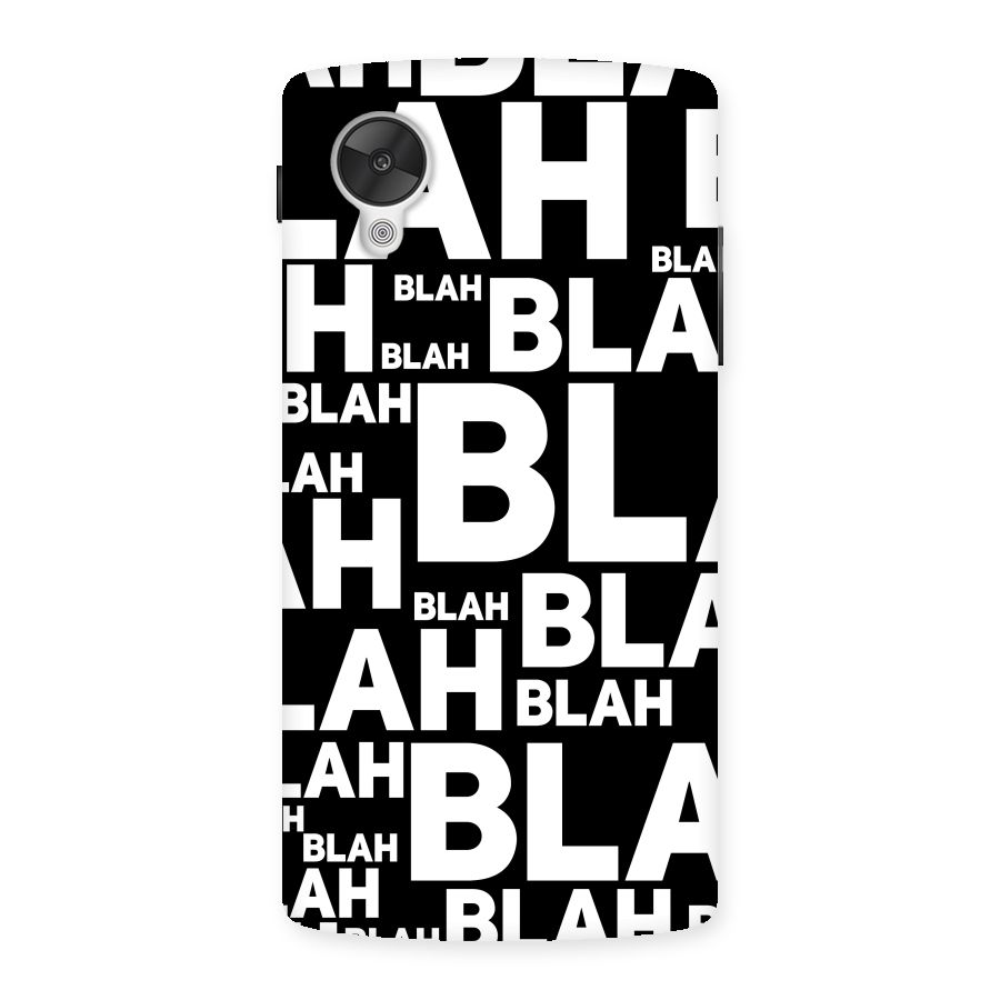 Blah Blah Pattern Back Case for Google Nexsus 5