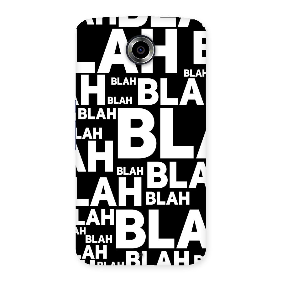 Blah Blah Pattern Back Case for Nexsus 6