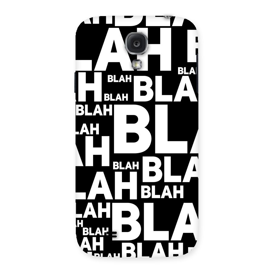 Blah Blah Pattern Back Case for Samsung Galaxy S4