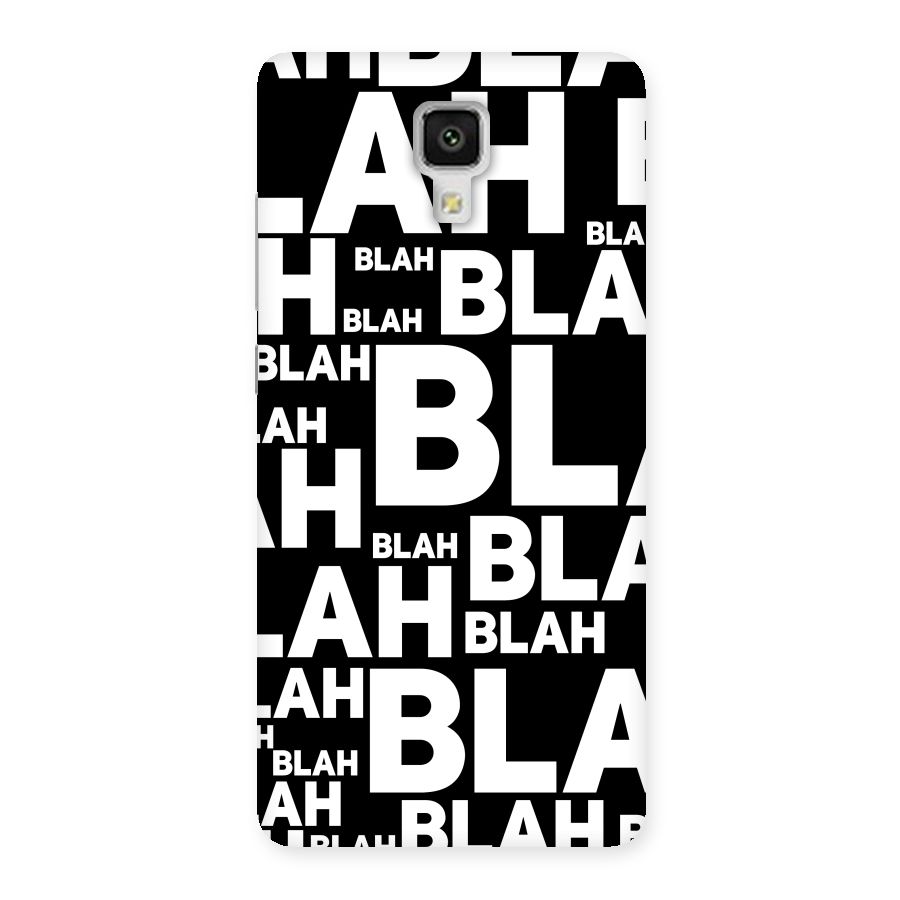 Blah Blah Pattern Back Case for Xiaomi Mi 4