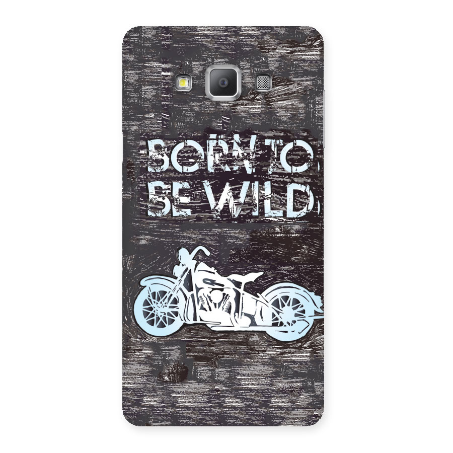 Born To Be Wild Back Case for Galaxy A7