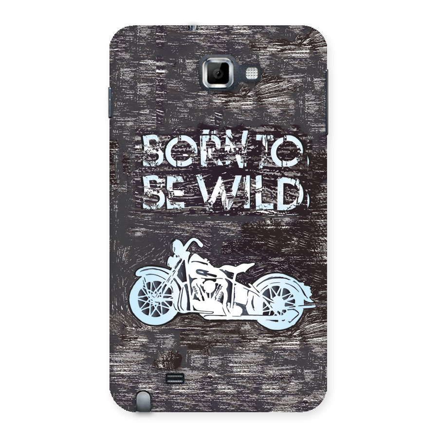 Born To Be Wild Back Case for Galaxy Note