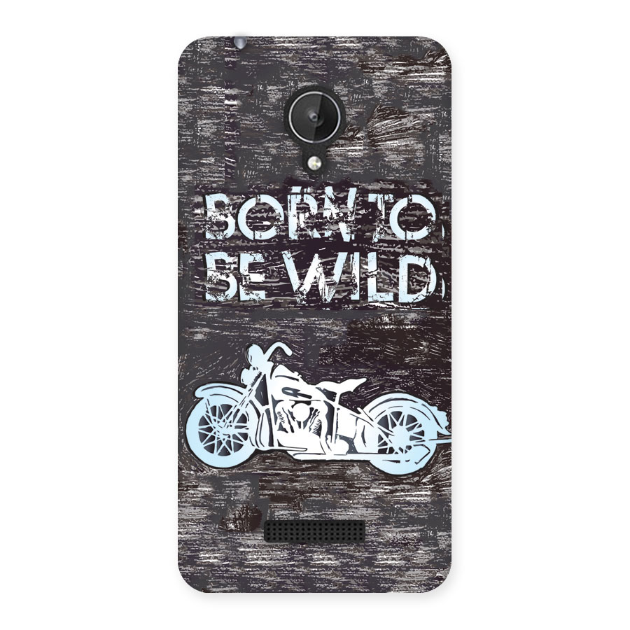 Born To Be Wild Back Case for Micromax Canvas Spark Q380