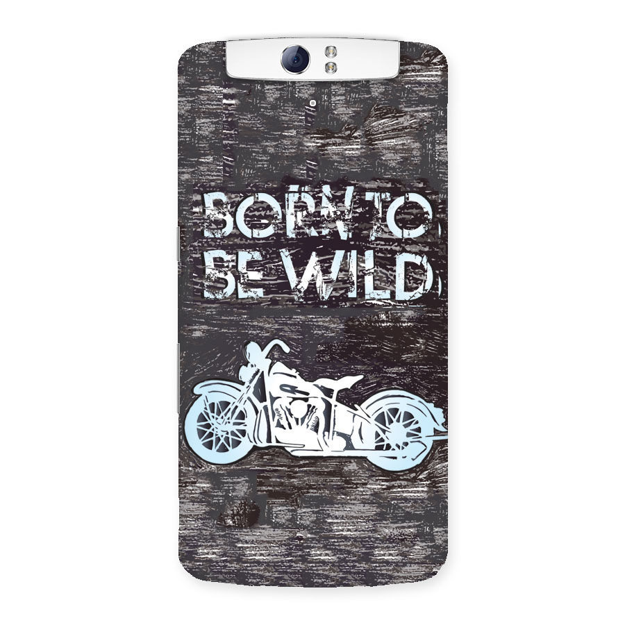 Born To Be Wild Back Case for Oppo N1