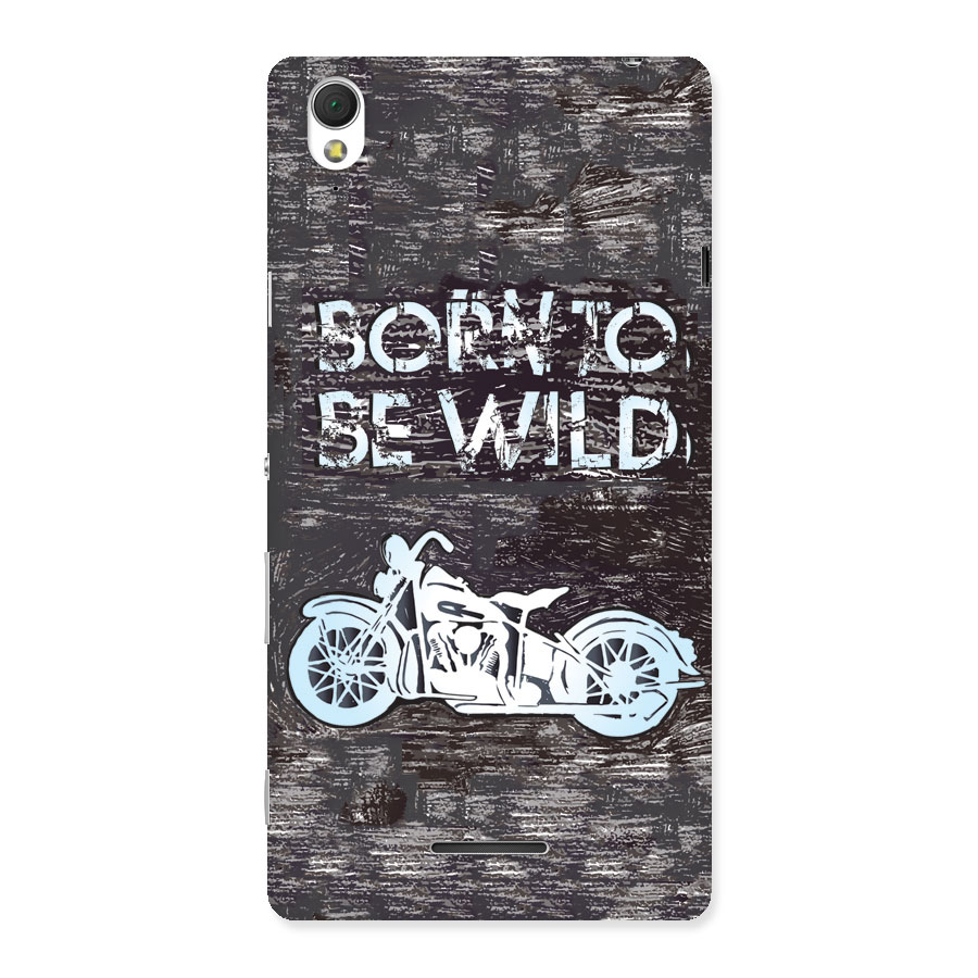 Born To Be Wild Back Case for Sony Xperia T3
