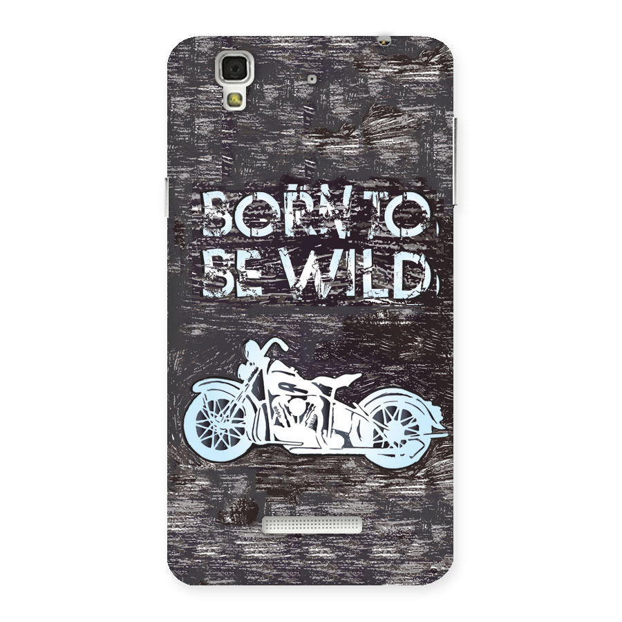 Born To Be Wild Back Case for Yu Yureka