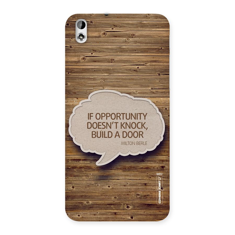 Build Your Door Back Case for HTC Desire 816g