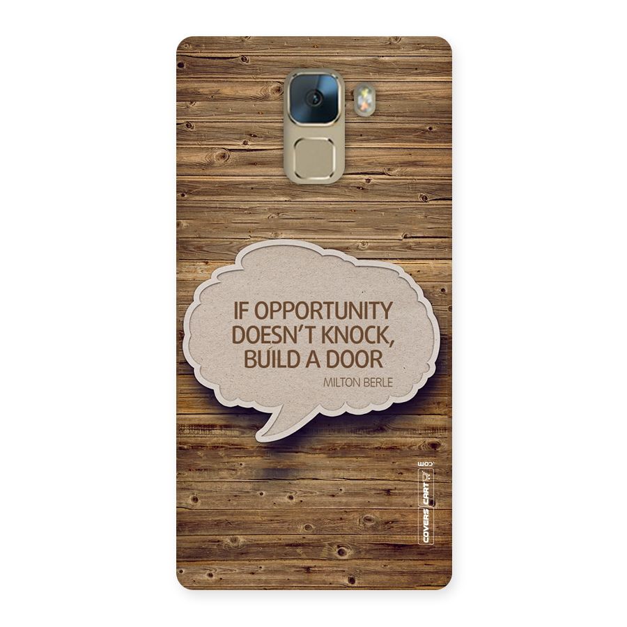 Build Your Door Back Case for Huawei Honor 7