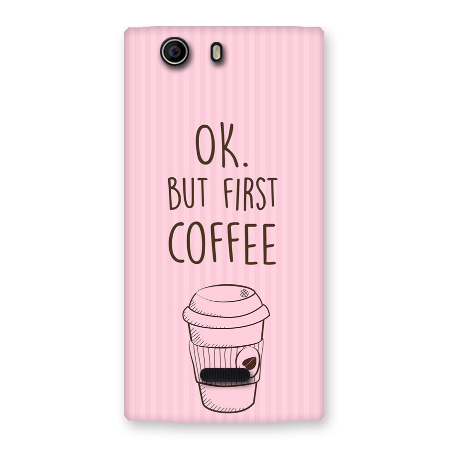 But First Coffee (Pink) Back Case for Canvas Nitro 2 E311
