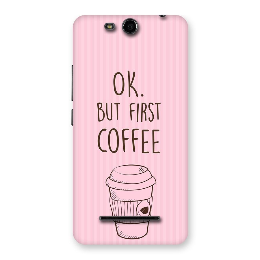 But First Coffee (Pink) Back Case for Micromax Canvas Juice 3 Q392
