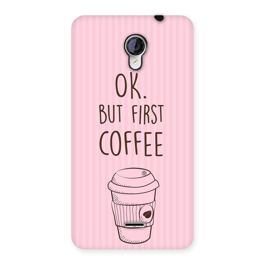 But First Coffee (Pink) Back Case for Micromax Unite 2 A106