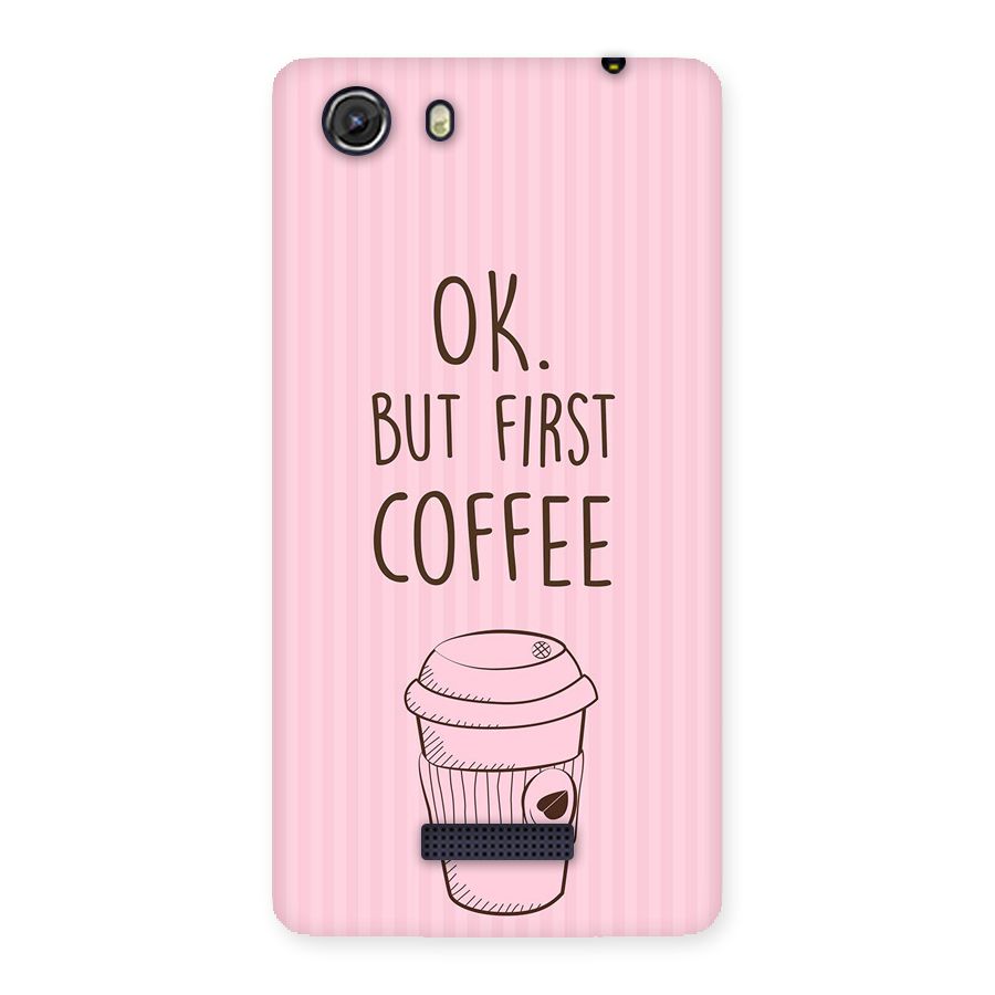 But First Coffee (Pink) Back Case for Micromax Unite 3