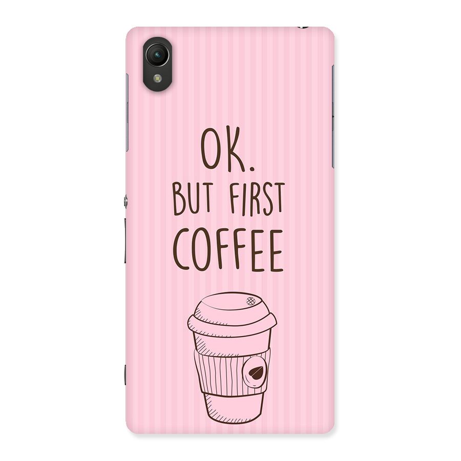 But First Coffee (Pink) Back Case for Sony Xperia Z2
