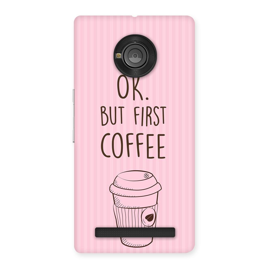 But First Coffee (Pink) Back Case for Yu Yuphoria