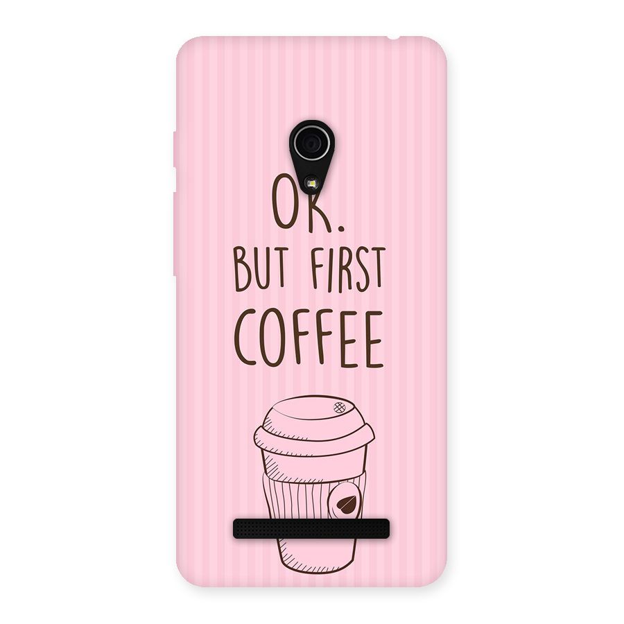 But First Coffee (Pink) Back Case for Zenfone 5