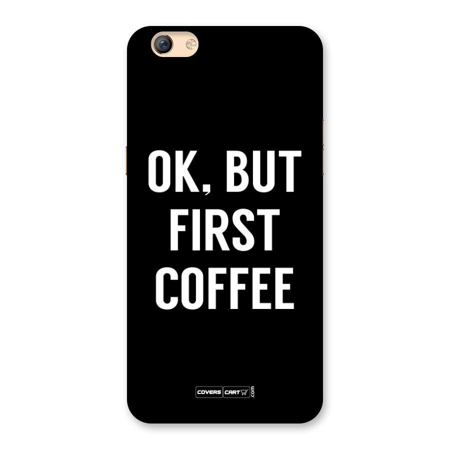 But First Coffee Back Case for Oppo F3 Plus