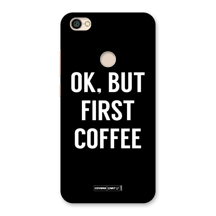 But First Coffee Back Case for Redmi Y1 2017