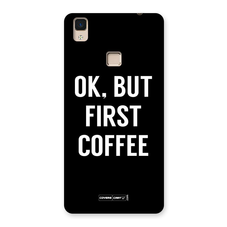 But First Coffee Back Case for V3 Max