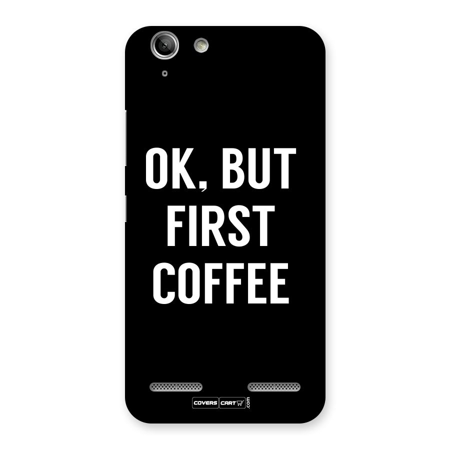 But First Coffee Back Case for Vibe K5