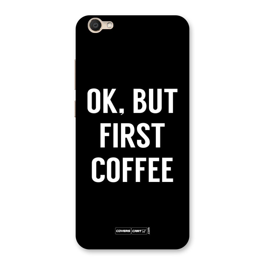 But First Coffee Back Case for Vivo V5