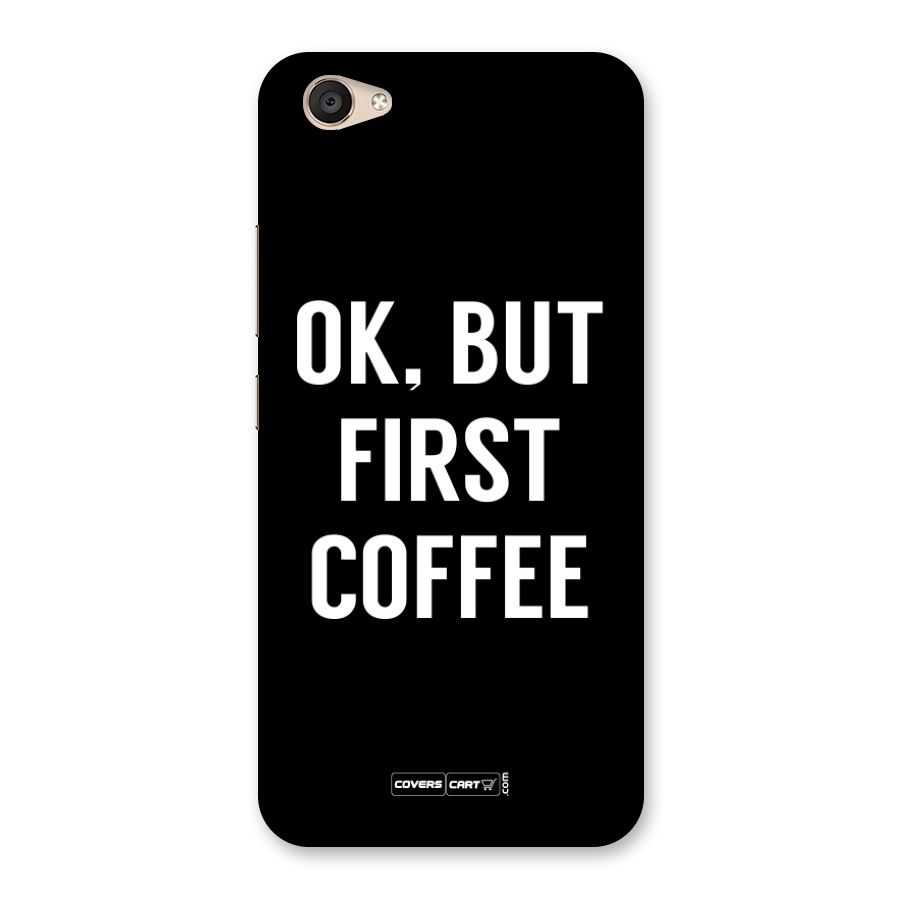 But First Coffee Back Case for Vivo V5 Plus