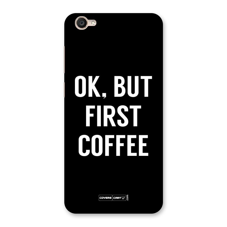 But First Coffee Back Case for Vivo Y55L
