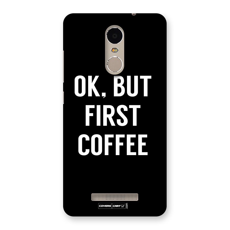 But First Coffee Back Case for Xiaomi Redmi Note 3