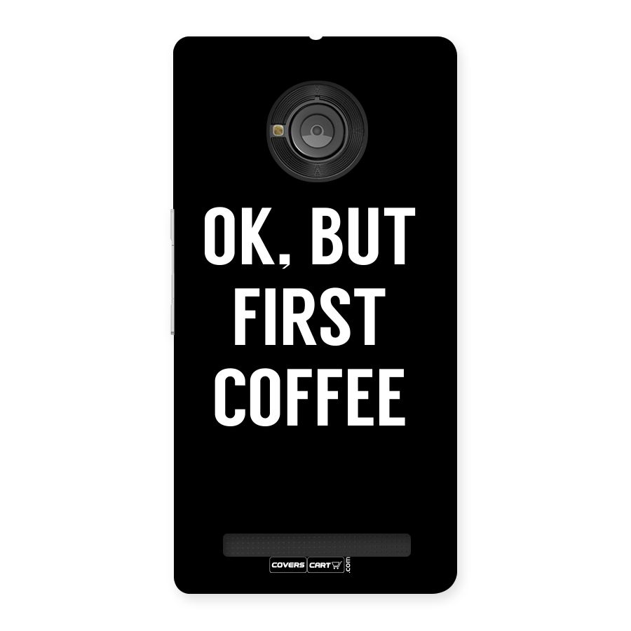 But First Coffee Back Case for YU Yunique