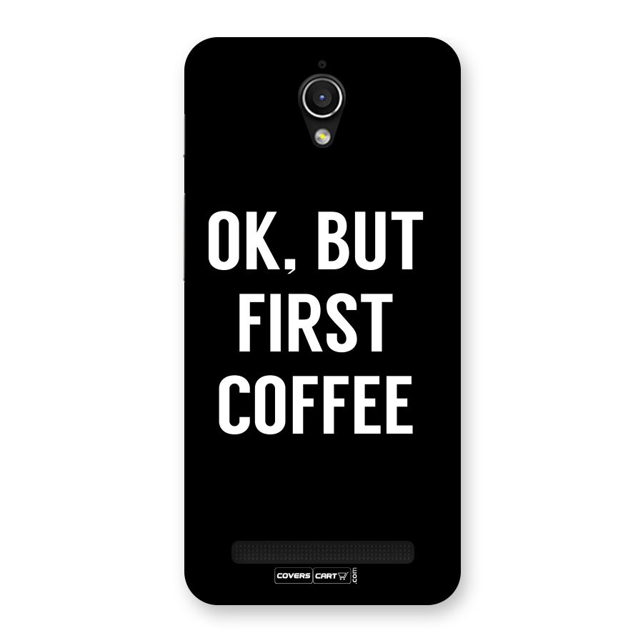 But First Coffee Back Case for Zenfone Go
