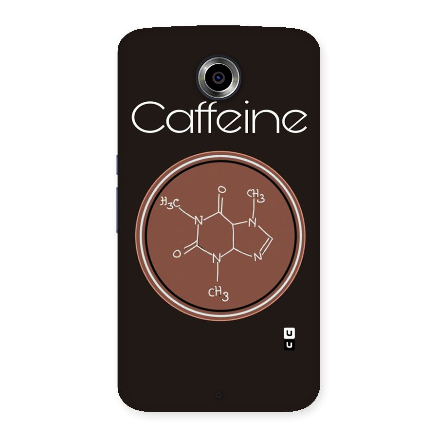 Caffeine Making Back Case for Nexsus 6