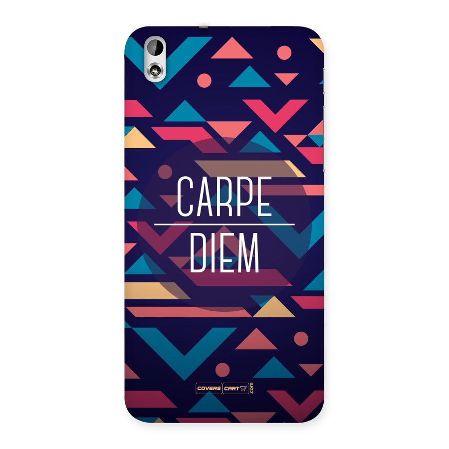 Carpe Diem Back Case for HTC Desire 816g