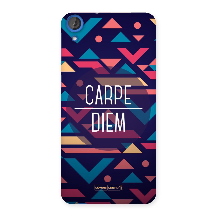 Carpe Diem Back Case for HTC Desire 820s
